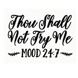 Die Cut Vinyl "Thou Shall Not Try Me" Decal - Funny Vehicle Decal