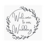 Die Cut Vinyl "Welcome to out wedding" Decal - DIY Wedding decor - Outdoor Vinyl Decal