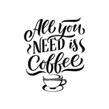 All You Need Is Coffee Decal - Waterproof Die Cut Vinyl Decal