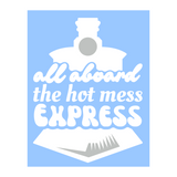 Funny All Aboard The Hot Mess Express Die Cut Vinyl Decal