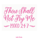 Die Cut Vinyl "Thou Shall Not Try Me" Decal - Funny Vehicle Decal