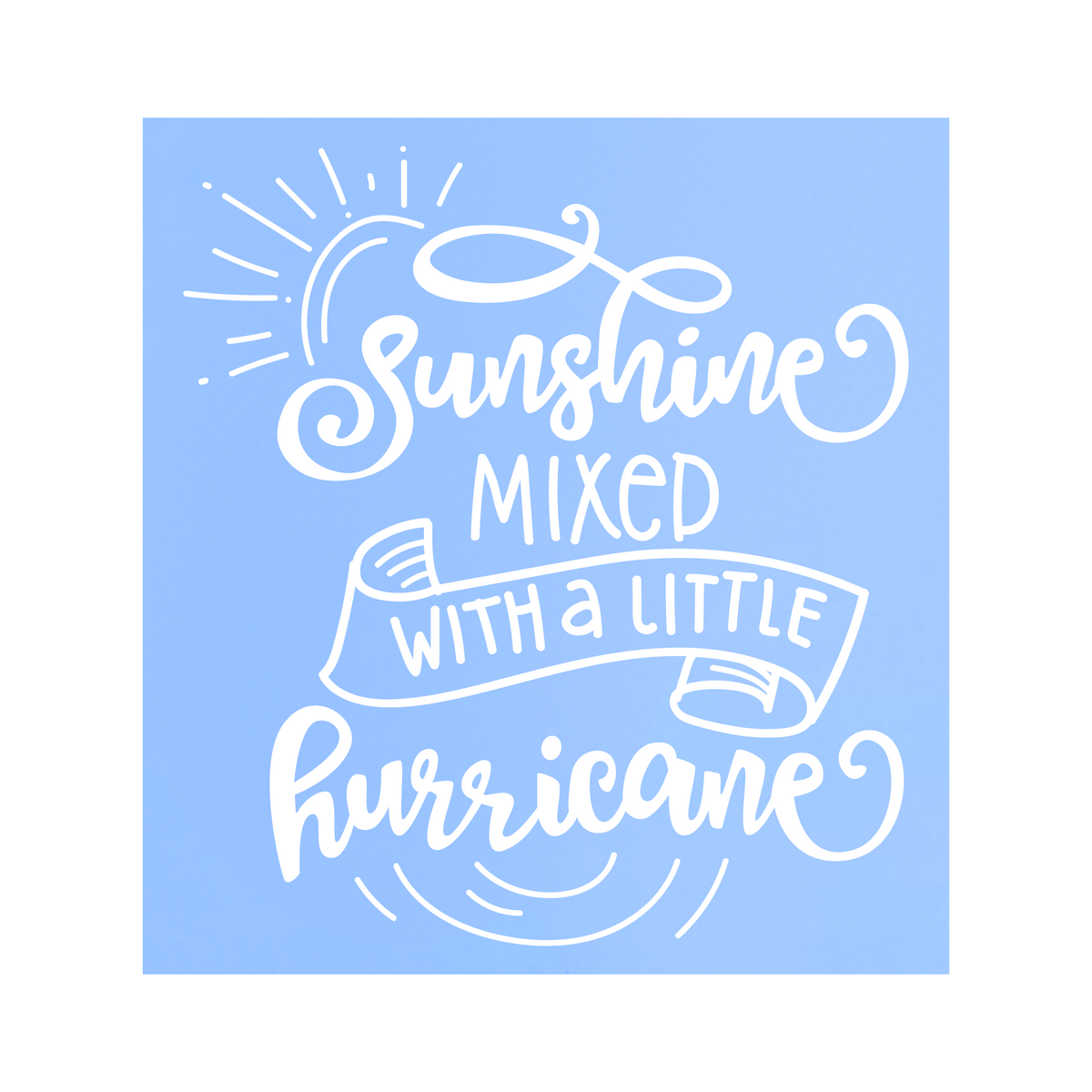 Sunshine Mixed With A Hurricane High Quality Custom Vinyl Car