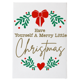 Die Cut Viny Decal - Have Yourself A Merry Little Christmas