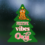 Waterproof Funny Festive Vibes Only Cat Lover Sticker Decal