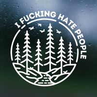 Funny Die Cut Vinyl "I F-ing Hate People" Decal - Waterproof Vehicle, Camper, Window Decal