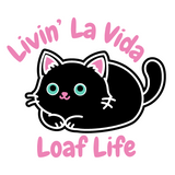 Die Cut Vinyl Decal -Funny Cat Decal 'Livin' La Vida Loaf Life'