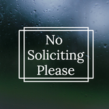 Waterproof Die Cut Vinyl Simple Framed No Soliciting Decal