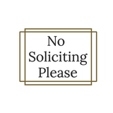 Waterproof Die Cut Vinyl Simple Framed No Soliciting Decal