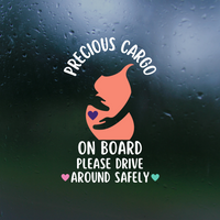 Die Cut Vinyl Pregnant Woman "Precious Cargo" On Board Decal