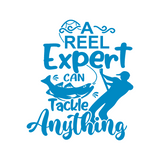 Die Cut Vinyl "A Reel Expert Can Fix Anything" Decal
