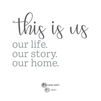 Dye Cut Vinyl "This Is Us" Wall Decal