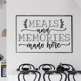 Die Cut Vinyl "Meals And Memories Made Here" Wall Decal