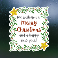 Vinyl "We wish you a Merry Christmas and a happy new year" Sticker Decal