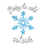 Baby It's Cold Outside Decal With Line Art Snowflake - Waterproof Die Cut Vinyl Decal
