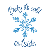 Baby It's Cold Outside Decal With Line Art Snowflake - Waterproof Die Cut Vinyl Decal