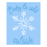 Baby It's Cold Outside Decal With Line Art Snowflake - Waterproof Die Cut Vinyl Decal