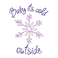 Baby It's Cold Outside Decal With Line Art Snowflake - Waterproof Die Cut Vinyl Decal