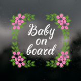 Die Cut Vinyl Floral Framed Baby On Board Car Decal