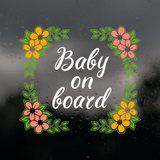 Die Cut Vinyl Floral Framed Baby On Board Car Decal
