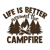 Life Is Better By The Campfire- High-Quality Vinyl Decal For Trailer, Campers, Vehicles - Get Decaled