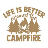 Life Is Better By The Campfire- High-Quality Vinyl Decal For Trailer, Campers, Vehicles - Get Decaled