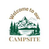 Die Cut Vinyl Welcome To Our Campsite Decal - Camper / Window / Vehicle Decal