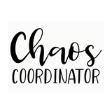 Chaos Coordinator Die Cut Vinyl Decal - Vehicle / Window / Mug Decal