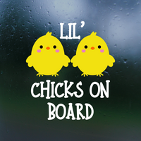 Die Cut Vinyl Lil' Chicks On Board Decal - Waterproof Vehicle / Window Decal