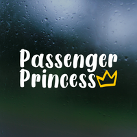 passenger princess decal, passenger princess sticker, funny decal, funny sticker, passenger princess Car decal, passenger decal, vinyl decal, funny car decals, funny truck decals,\