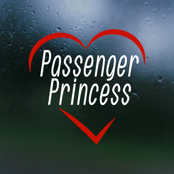 Funny Dye Cut Vinyl Passenger Princess Heart Car Decal – Get Decaled