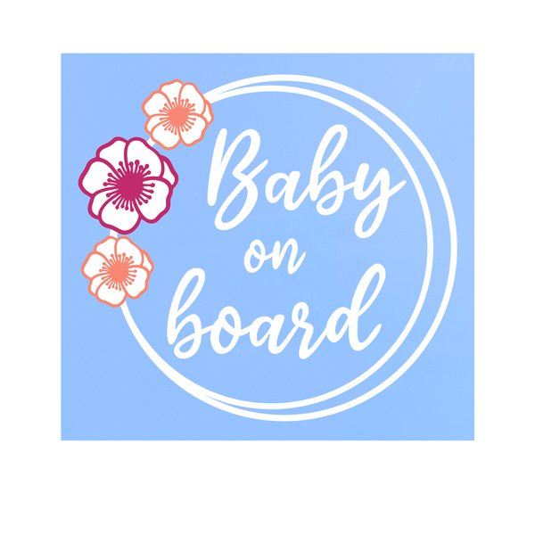 Die Cut Vinyl Floral Baby On Board Decal