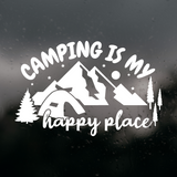 Die Cut Vinyl "Camping Is My Happy Place" Decal