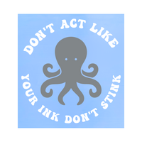 Die Cut Vinyl Funny Octopus Anti Bullying Decal