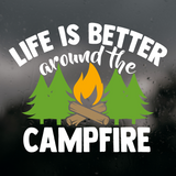 Die Cut Vinyl Decal - Life Is Better By The Campfire - Get Decaled