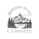 Die Cut Vinyl Welcome To Our Campsite Decal - Camper / Window / Vehicle Decal