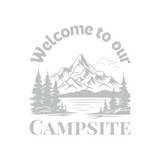 Die Cut Vinyl Welcome To Our Campsite Decal - Camper / Window / Vehicle Decal