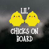 Die Cut Vinyl Lil' Chicks On Board Decal - Waterproof Vehicle / Window Decal
