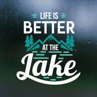 life is better at the lake, vinyl decal, lifes better at the lake, lake decal, vinyl decals, car decal, truck decal, lake car decal, camper decal, laptop decal