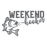 Die Cut Vinyl "Weekend Hooker" Fishing Decal