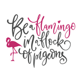 Die Cut Vinyl Flamingo Quote Decal - Vehicle / Window Decal - Get Decaled