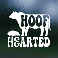 Die Cut Vinyl Funny "Hoof Hearted" Decal - Car Decal, Truck Decal, Window Decal