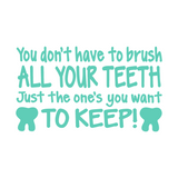 Die Cut Vinyl Brush Your Teeth Quote Decal - Get Decaled
