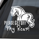 Die Cut Vinyl Get Off My Rear Decal - Get Decaled