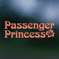passenger princess decal, passenger princess sticker, funny decal, funny sticker, passenger princess Car decal, passenger decal, vinyl decal, funny car decals, funny truck decals, get decaled, decal shop