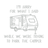Funny Camper Quote Vinyl Decal