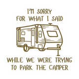 Funny Camper Quote Vinyl Decal