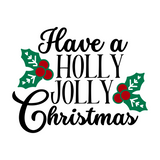 Have A Holly Jolly Christmas Holiday Decal Decoration - Waterproof Vinyl Decal