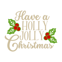 Have A Holly Jolly Christmas Holiday Decal Decoration - Waterproof Vinyl Decal