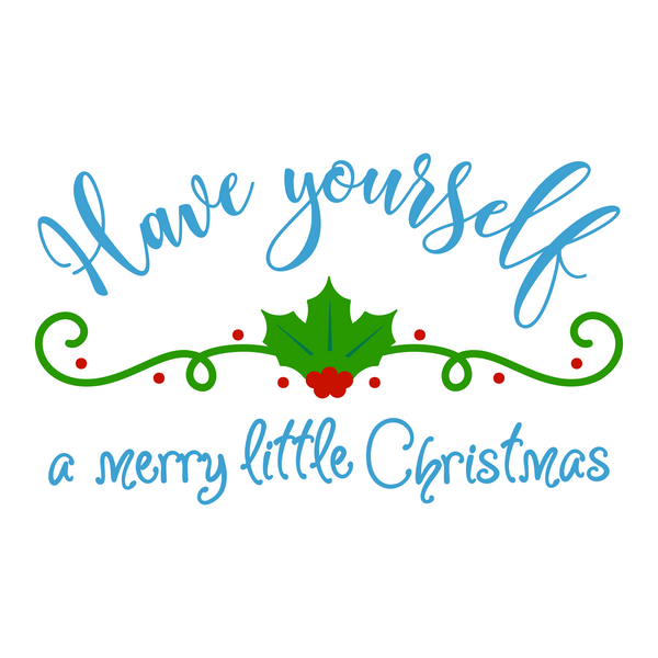 Have Yourself A Merry Little Christmas Decal - Waterproof Die Cut Vinyl Decal