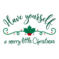 Have Yourself A Merry Little Christmas Decal - Waterproof Die Cut Vinyl Decal